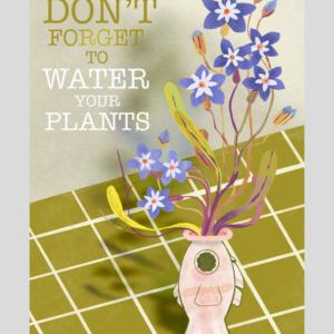 Illustration Don't forget to water your plants !